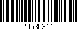Código de barras (EAN, GTIN, SKU, ISBN): '29530311'