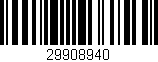 Código de barras (EAN, GTIN, SKU, ISBN): '29908940'