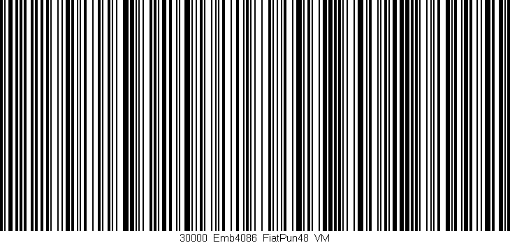Código de barras (EAN, GTIN, SKU, ISBN): '30000_Emb4086_FiatPun48_VM'
