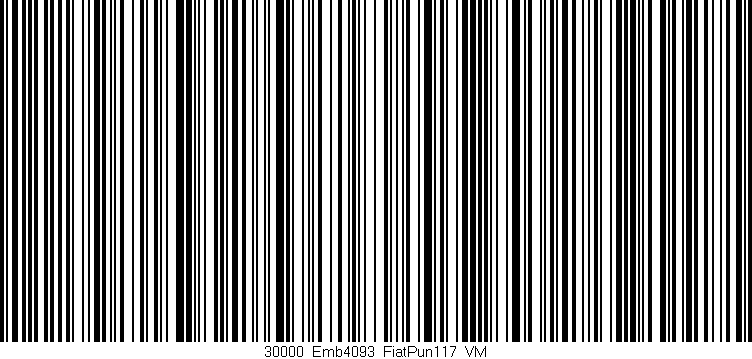 Código de barras (EAN, GTIN, SKU, ISBN): '30000_Emb4093_FiatPun117_VM'