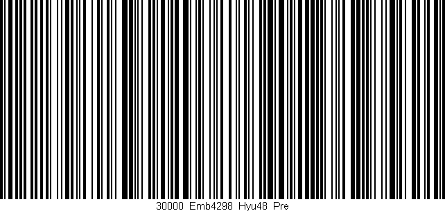 Código de barras (EAN, GTIN, SKU, ISBN): '30000_Emb4298_Hyu48_Pre'