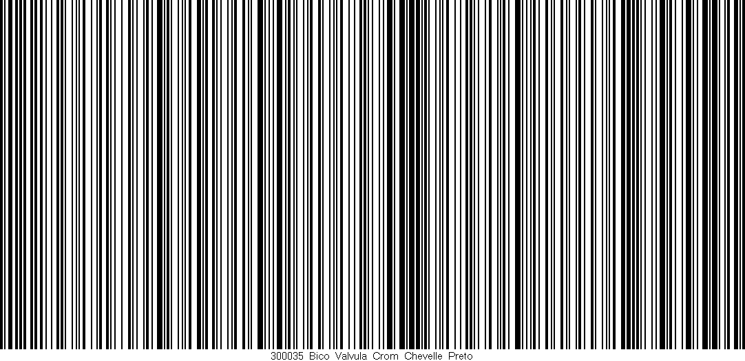 Código de barras (EAN, GTIN, SKU, ISBN): '300035_Bico_Valvula_Crom_Chevelle_Preto'