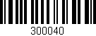 Código de barras (EAN, GTIN, SKU, ISBN): '300040'