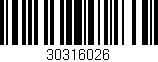 Código de barras (EAN, GTIN, SKU, ISBN): '30316026'