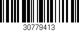 Código de barras (EAN, GTIN, SKU, ISBN): '30779413'