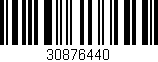 Código de barras (EAN, GTIN, SKU, ISBN): '30876440'
