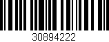 Código de barras (EAN, GTIN, SKU, ISBN): '30894222'