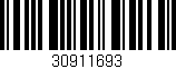 Código de barras (EAN, GTIN, SKU, ISBN): '30911693'