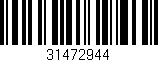 Código de barras (EAN, GTIN, SKU, ISBN): '31472944'
