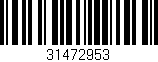 Código de barras (EAN, GTIN, SKU, ISBN): '31472953'