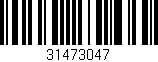 Código de barras (EAN, GTIN, SKU, ISBN): '31473047'