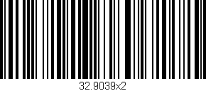 Código de barras (EAN, GTIN, SKU, ISBN): '32.9039x2'