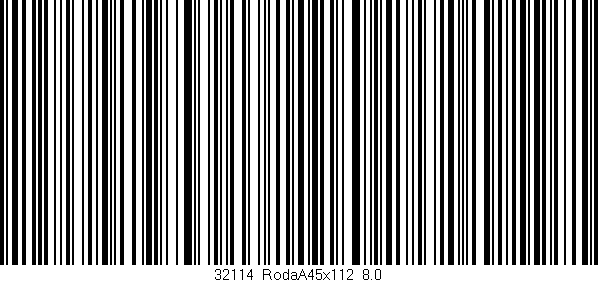 Código de barras (EAN, GTIN, SKU, ISBN): '32114_RodaA45x112_8.0'