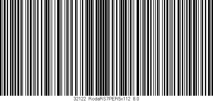 Código de barras (EAN, GTIN, SKU, ISBN): '32122_RodaRS7PER5x112_8.0'
