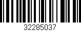 Código de barras (EAN, GTIN, SKU, ISBN): '32285037'