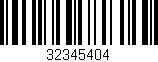 Código de barras (EAN, GTIN, SKU, ISBN): '32345404'