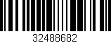 Código de barras (EAN, GTIN, SKU, ISBN): '32488682'