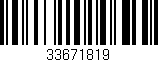 Código de barras (EAN, GTIN, SKU, ISBN): '33671819'