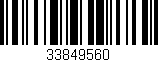 Código de barras (EAN, GTIN, SKU, ISBN): '33849560'