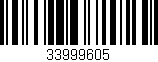 Código de barras (EAN, GTIN, SKU, ISBN): '33999605'