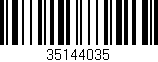 Código de barras (EAN, GTIN, SKU, ISBN): '35144035'