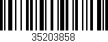 Código de barras (EAN, GTIN, SKU, ISBN): '35203858'