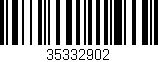 Código de barras (EAN, GTIN, SKU, ISBN): '35332902'