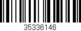 Código de barras (EAN, GTIN, SKU, ISBN): '35336146'