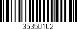 Código de barras (EAN, GTIN, SKU, ISBN): '35350102'