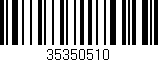 Código de barras (EAN, GTIN, SKU, ISBN): '35350510'