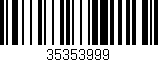 Código de barras (EAN, GTIN, SKU, ISBN): '35353999'