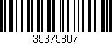 Código de barras (EAN, GTIN, SKU, ISBN): '35375807'