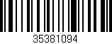 Código de barras (EAN, GTIN, SKU, ISBN): '35381094'