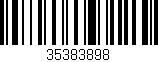 Código de barras (EAN, GTIN, SKU, ISBN): '35383898'