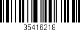 Código de barras (EAN, GTIN, SKU, ISBN): '35416218'