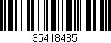 Código de barras (EAN, GTIN, SKU, ISBN): '35418485'