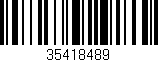 Código de barras (EAN, GTIN, SKU, ISBN): '35418489'