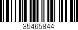 Código de barras (EAN, GTIN, SKU, ISBN): '35465844'