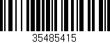 Código de barras (EAN, GTIN, SKU, ISBN): '35485415'