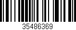 Código de barras (EAN, GTIN, SKU, ISBN): '35486369'