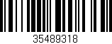 Código de barras (EAN, GTIN, SKU, ISBN): '35489318'