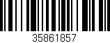 Código de barras (EAN, GTIN, SKU, ISBN): '35861857'