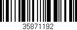 Código de barras (EAN, GTIN, SKU, ISBN): '35871192'