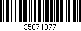 Código de barras (EAN, GTIN, SKU, ISBN): '35871877'