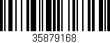 Código de barras (EAN, GTIN, SKU, ISBN): '35879168'