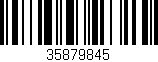 Código de barras (EAN, GTIN, SKU, ISBN): '35879845'