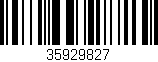 Código de barras (EAN, GTIN, SKU, ISBN): '35929827'