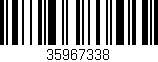 Código de barras (EAN, GTIN, SKU, ISBN): '35967338'