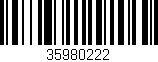 Código de barras (EAN, GTIN, SKU, ISBN): '35980222'