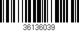 Código de barras (EAN, GTIN, SKU, ISBN): '36136039'